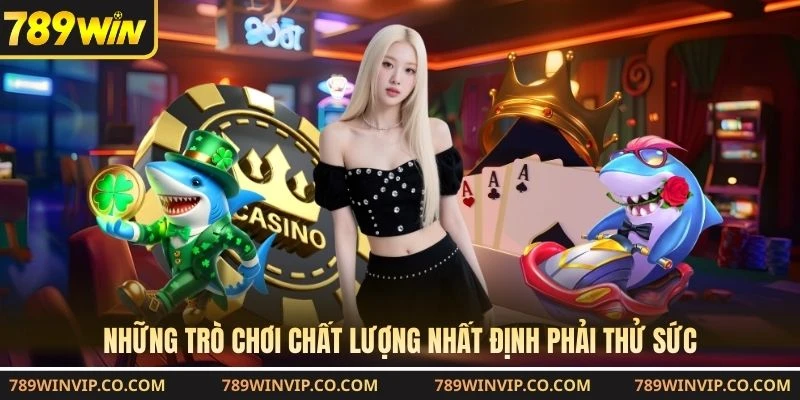 Những trò chơi chất lượng nhất định phải thử sức